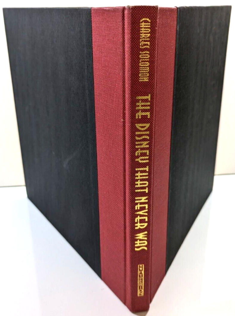 The Disney That Never Was: Decades Of Unproduced Animation by Charles Solomon