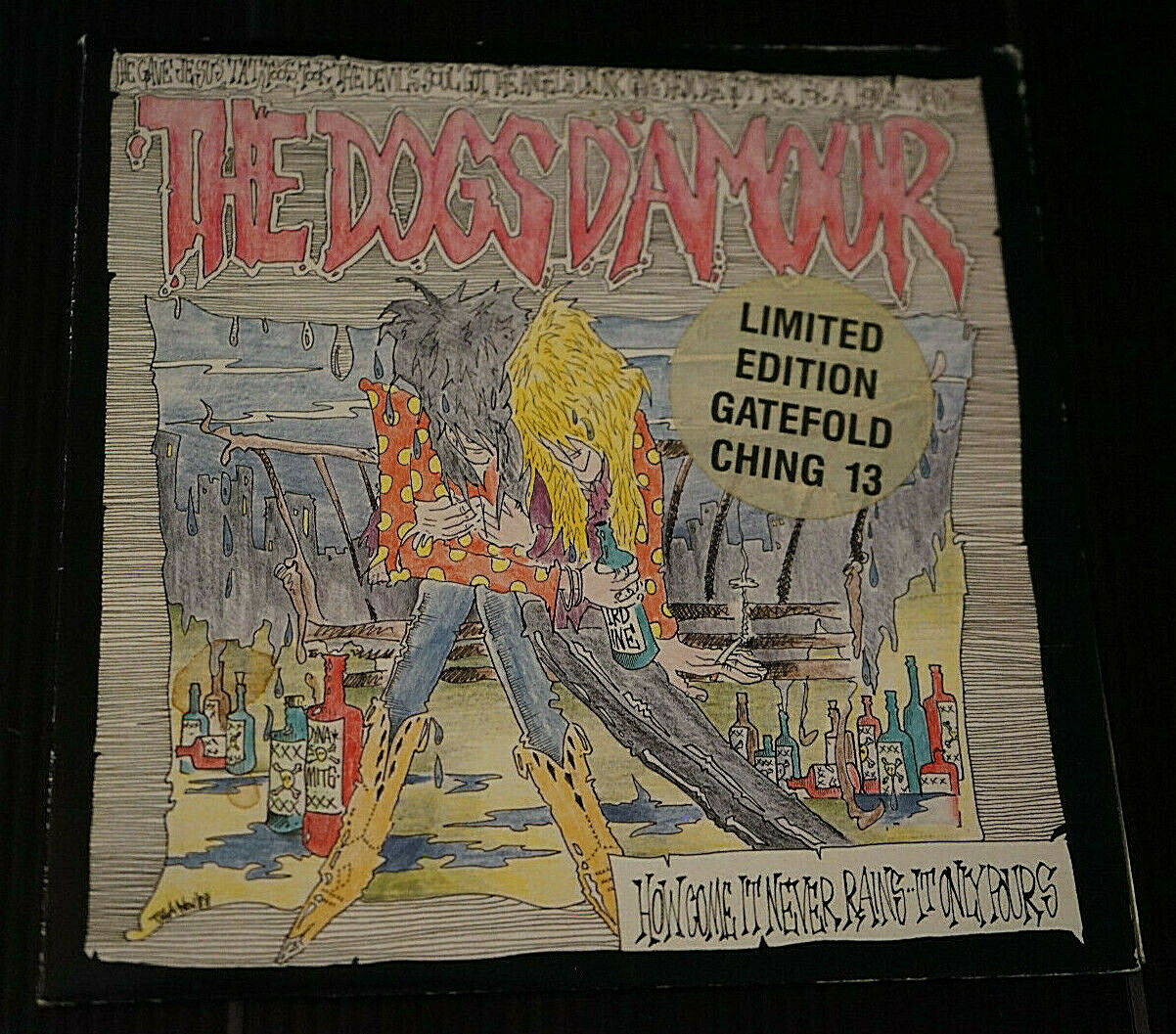 洋楽 THE DOGS D'AMOUR/HOW COME IT NEVER RAINS How Come It Never Rains - song and lyrics by The Dogs D