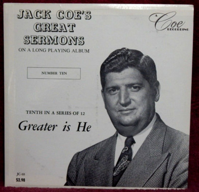 Jack Coe's Great Sermons Greater is He LP #Ten PLAY GRADED Fully Tested