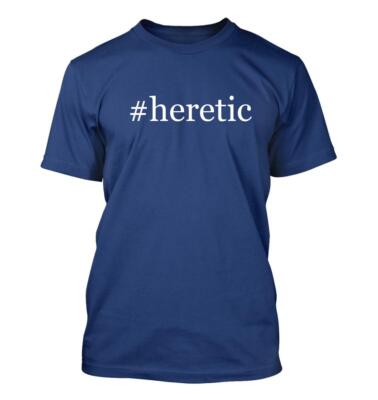 #heretic - Men's Funny Hashtag T-Shirt NEW RARE