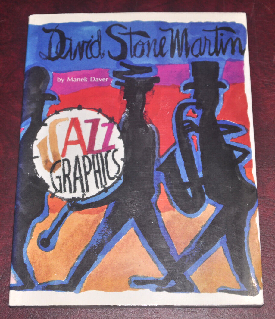 Jazz Graphics: The World of David Stone Martin, Manek Daver
