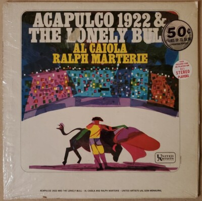 Acapulco 1922 Y El Toro Solitario Vinyl LP UAL 3256 **Cleaned and Tested**