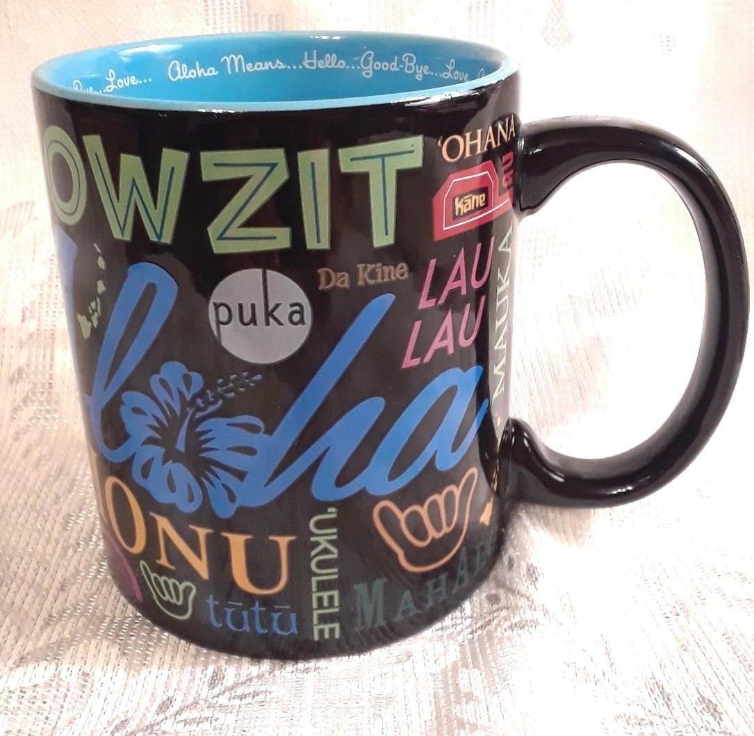 Aloha Hawaii Souvenir Ceramic Coffee Mug Cup black with sayings