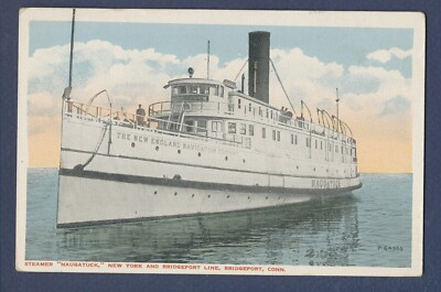 Steamer NAUGATUCK - New York & Bridgport Line - Bridgeport Connecticut --a
