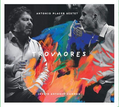 Antonio Placer Sextet - Antonio Campos - Trovaores Live (UK IMPORT) CD NEW