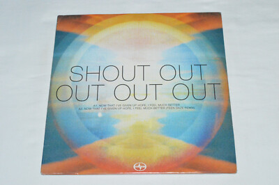 SHOUT OUT OUT OUT OUT/ TEEN DAZE Now That I've Given/Bluest Water 12'' NEW SEALED