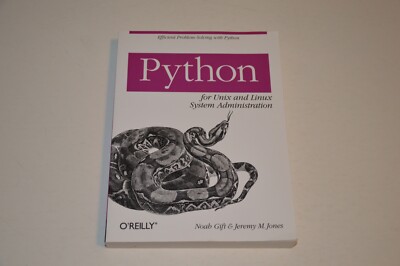 Python for Unix and Linux System Administration, Jeremy Jones,Noah Gift VGC