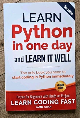 NEW-Learn Python in One Day and Learn It Well (2nd Edition): Python- Chan, Jamie