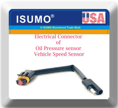 Electrical Connector of Oil Pressure Sensor . Vehicle Speed Sensor