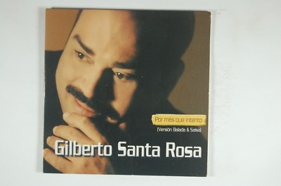  GILBERTO SANTA ROSA por mas que intento LATIN Promo CD NO BARCODE Sony Discos