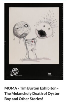 MOMA Tim  Burton Exhibit 2009 Oyster Boy Poster - Never Hung