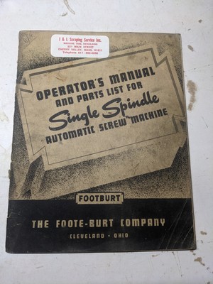 FOOTBURT OPERATOR SERVICE MANUAL PARTS LIST BOOK 1.5  SCREW MACHINE SHOP TOOL