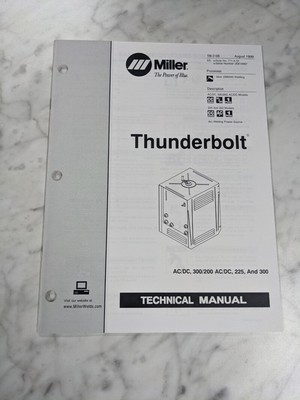 MILLER WELDER TECHNICAL SERVICE MANUAL PARTS LIST THUNDERBOLT TM-316B 1999