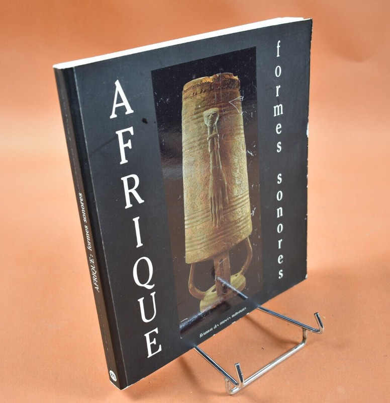Afrique Formes Sonores MuséE National Des Arts Africains Et OcéAniens 1990