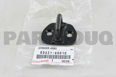 6943160010 Genuine Toyota STRIKER, REAR SWING GATE LOCK 69431