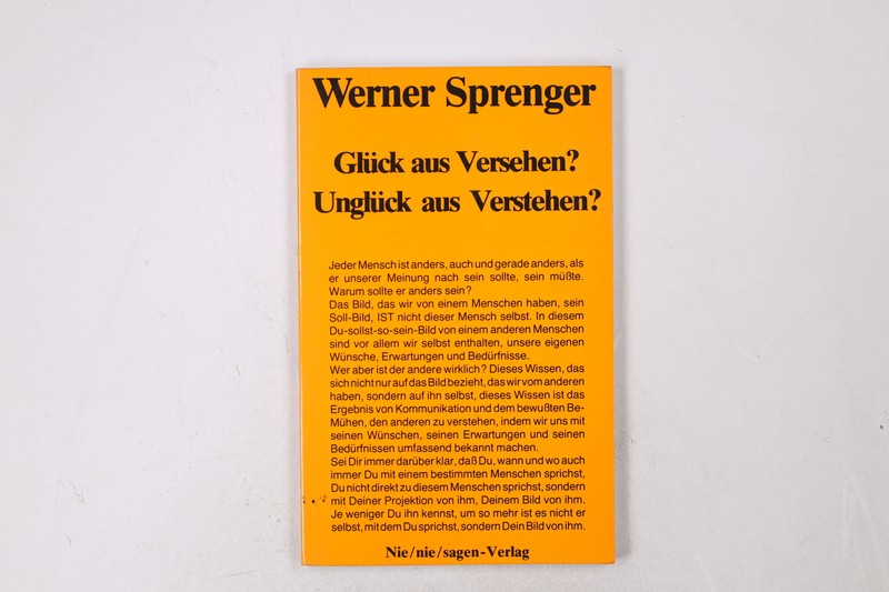 29400 Werner Sprenger GlÃCk Aus Versehen? UnglÃCk Aus Verstehen?