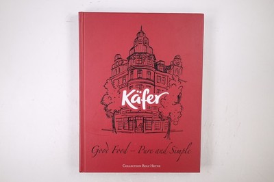 81428 Michael Käfer GOOD FOOD. PURE AND SIMPLE Simply good food HC