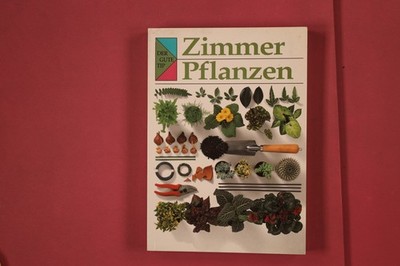 315832 ZIMMER PFLANZEN Dorling Kindersley Ltd. Ein praktischer Ratgeber für