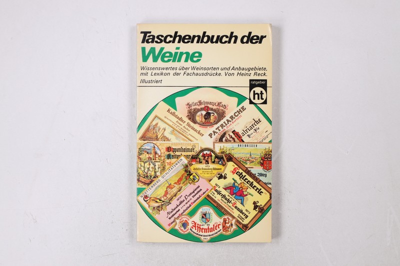 31435 Heinz Reck Taschenbuch Der Weine Wissenswertes Ã¼Ber Weinsorten U.