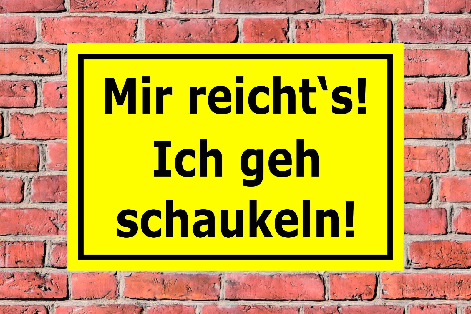 Holzpostkarte Mit Spruch – „Mir Reichts, Ich GEH Schaukeln“ In DIN A6