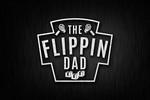 The Flippin Dad