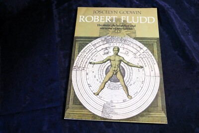 Robert Fludd Hermetic philosopher and surveyor of two worlds - 1979