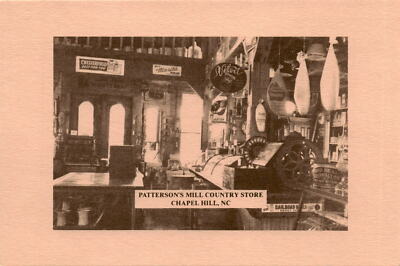 CHESTERFIELD, PATTERSON'S MILL COUNTRY STORE, CHAPEL HILL, NC Postcard