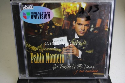 Pablo Montero - Que Bonita Es Mi Tierra... y Sus Canciones ,Music CD (NEW)
