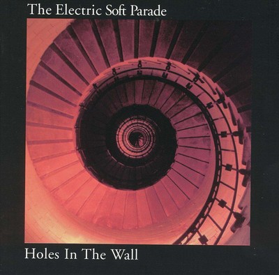 THE ELECTRIC SOFT PARADE HOLES IN THE WALL NEW CD