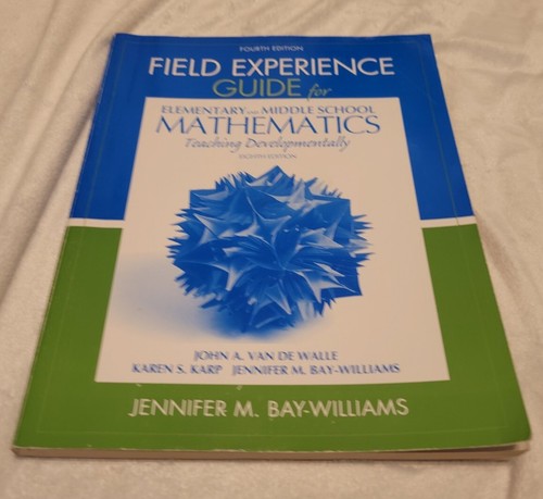 Elementary and Middle School Mathematics Feild Experience By