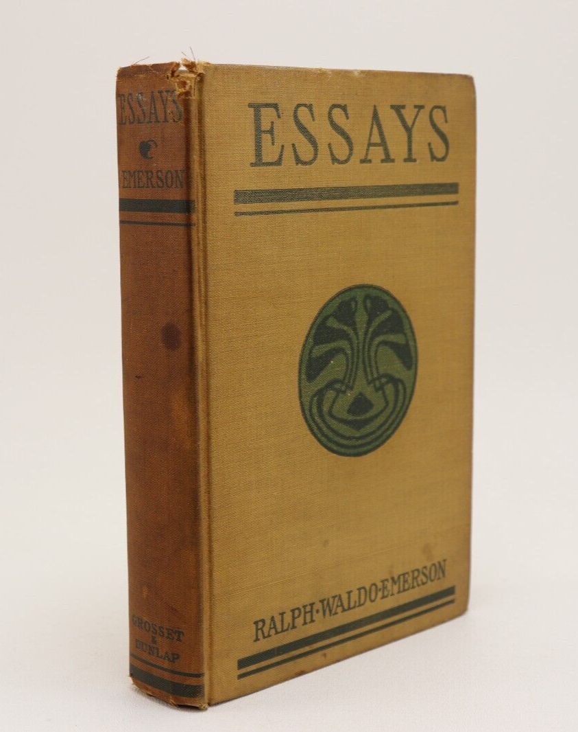 ESSAYS by Ralph Waldo Emerson First and Second Series ESSAYS by Ralph Waldo Emerson First and Second Series