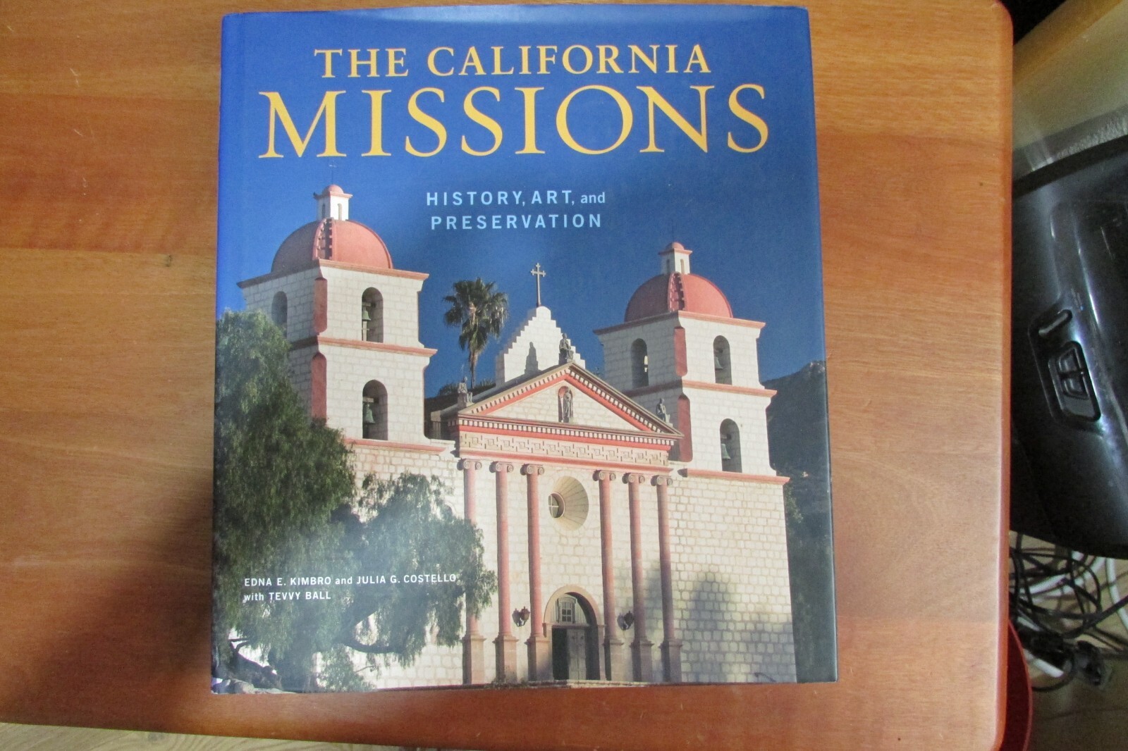 The California Missions~History, Art,and Preservation~Hardback~9780892 Brand New