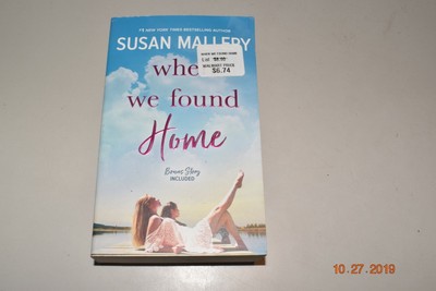 When We Found Home by Susan Mallery 9781335474650 | Brand New | Free US Shipping