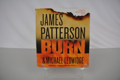 A Michael Bennett Thriller Ser.: Burn by Michael Ledwidge and James Patterson...