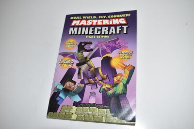 Dual Wield, Fly, Conquer! Mastering Minecraft Third Edition (BOOK1223)