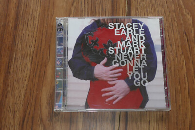 Stacey Earle & Mark Stuart - Never Gonna Let You Go - 2 CD Disc Set