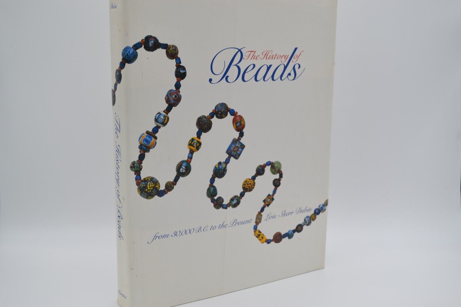 The History of Beads, by Lois Sherr Dubin, Bead History Book Color Illustrations The History of Beads, by Lois Sherr Dubin, Bead History Book Color Illustrations