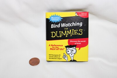 BIRD WATCHING for Dummies Miniature Hardcover Book, 2002, Bill Thompson III
