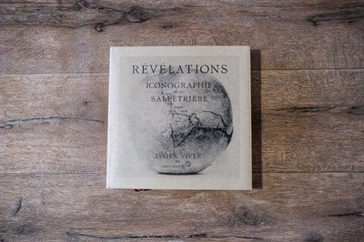 Révélations : Iconographie de La Salpêtrière - Javier Viver | Editorial RM