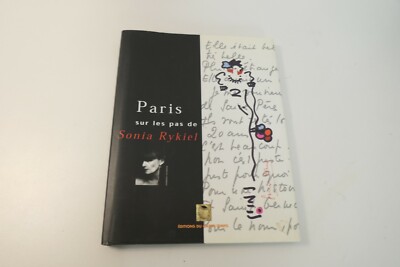Paris Sur Les Pas De Sonia Rykiel Editions Du Garde-Temps Hardcover Signed