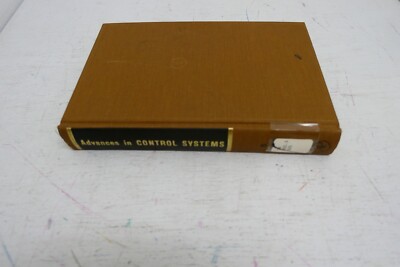 Advances in Control Systems Theory and Applications C.T. Leondes Volume 5 1967