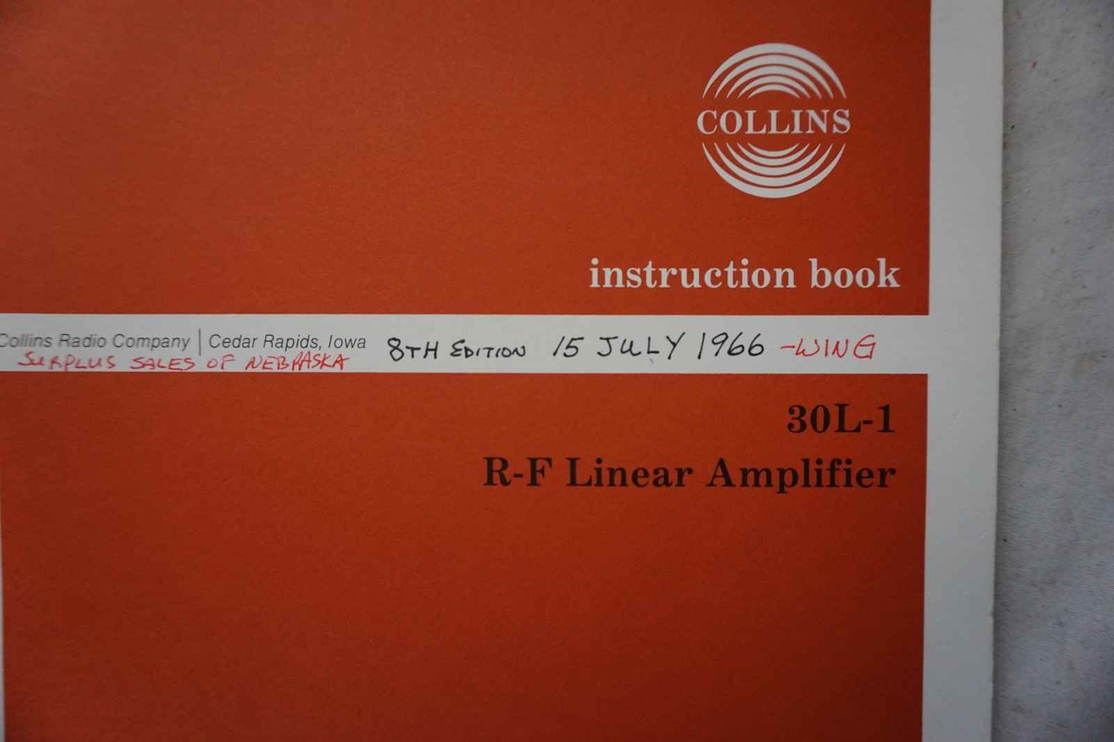 Collins Radio 30L-1 R-F Amplifier Manual Authentic 1966 Second Printing HAM