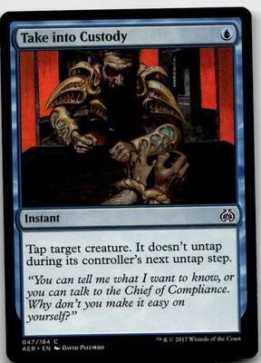 Take into Custody, Aether Revolt #47 MTG