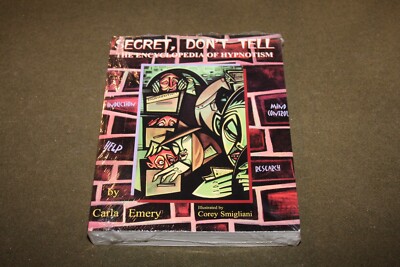 Secret, Don't Tell : The Encyclopedia of Hypnotism by Carla Emery 1998 TPB - New