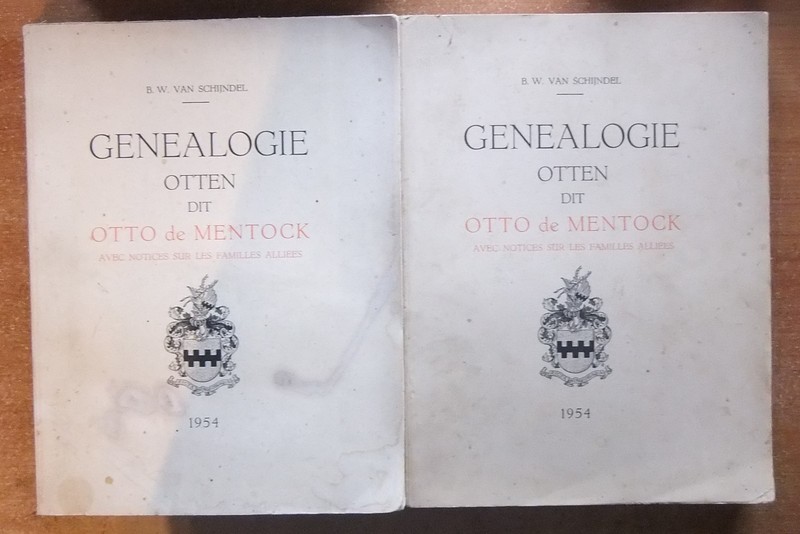 Genealogie  Otten Dit Otto De Mentock -2 Tomes -1954- B.W. Van Schijndel - NÂ°