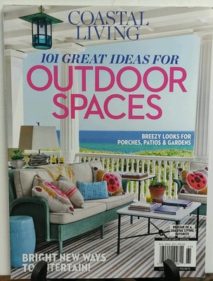 Coastal Living 101 Great Ideas for Outdoor Spaces 2016  FREE SHIPPING
