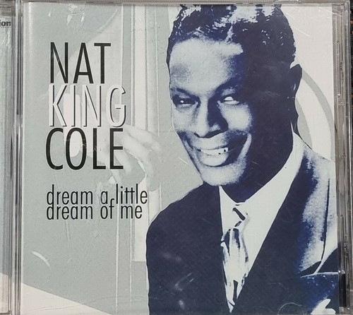 NAT KING COLE : Dream a Little Dream of Me CD (2002, Rajon) VGC,