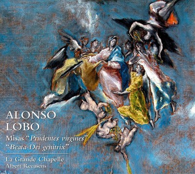 LAU013 La Grande Chapelle / Albert Alonso Lobo: Misas Prudentes Virgines CD