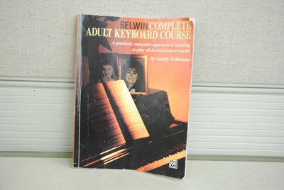 Belwin Complete Adult Keyboard Course: A Practical, Enjoyable Approach to Learni