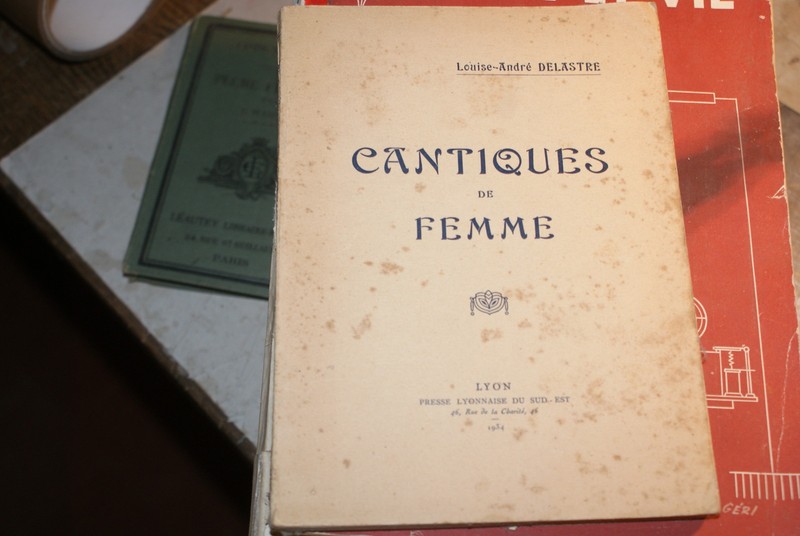 : Cantiques De Femme. De Delastre, Louise AndrÃ© 1934
